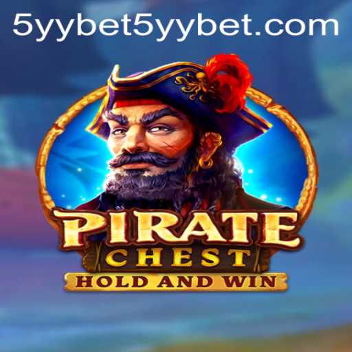 PirateChest: Embark on a Thrilling Adventure with 5yybet